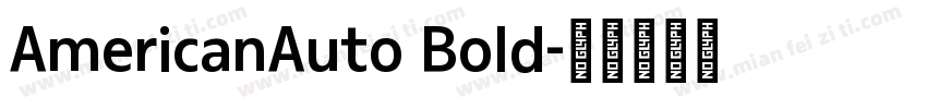 AmericanAuto Bold字体转换